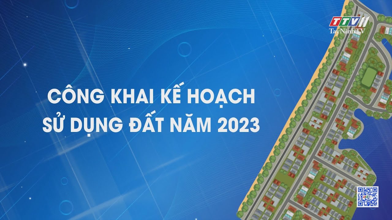 Công khai kế hoạch sử dụng đất năm 2023